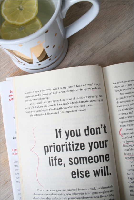 Quote: "If you don't prioritize your life, someone else will."  - Greg McKeown, author of the books Essentialism and Effortless.