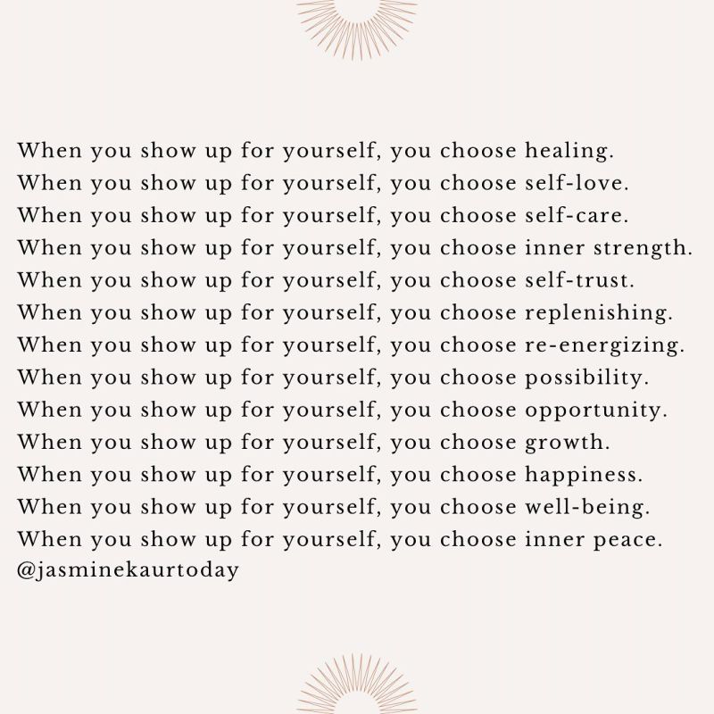 When you show up for yourself poem by @jasminekaurtoday 