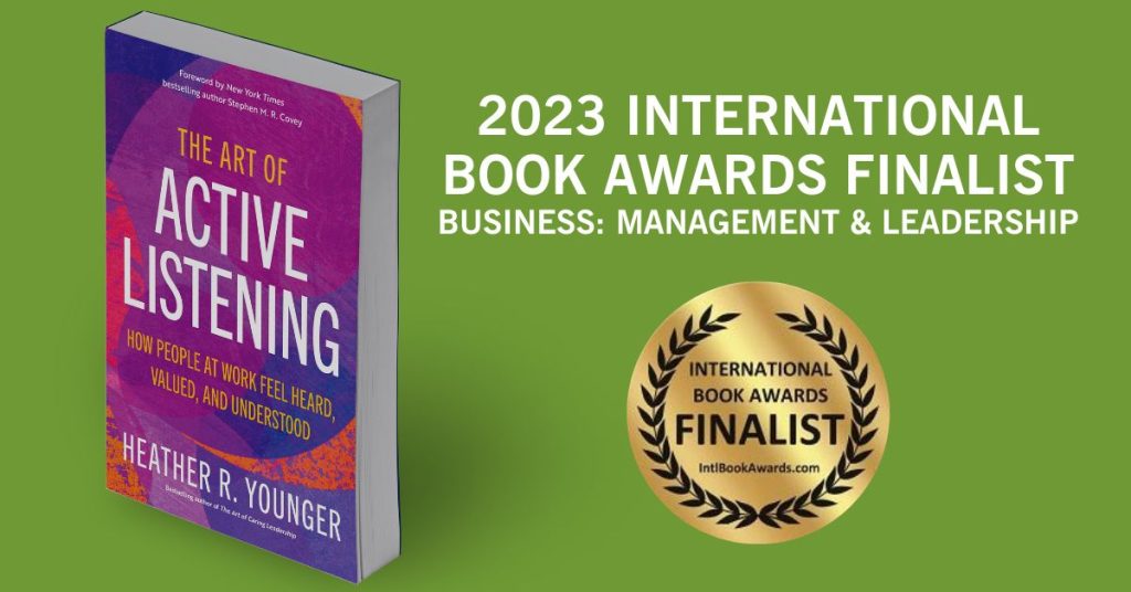 The Art of Active Listening is a 2023 International Book Awards Finalist 